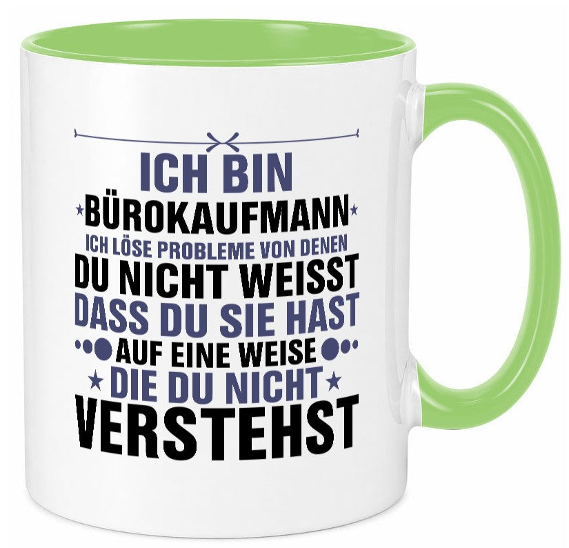 Löse Probleme: Bürokaufmann | Kaufmann Geschenkidee Arbeit Kollegen Büro Humor Tasse