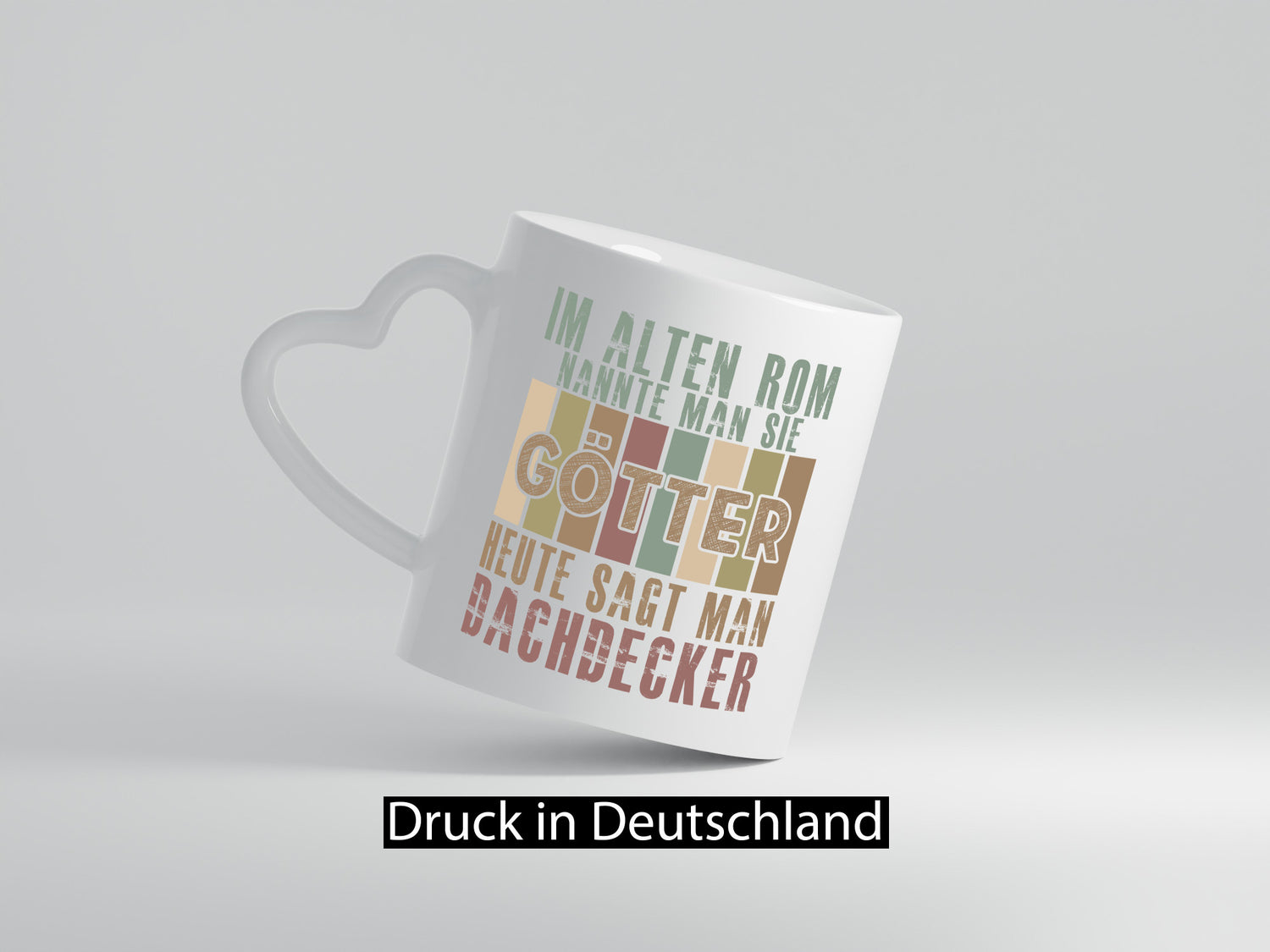 Heute sagt man: Dachdecker | Dachbau Hausbau Geschenkidee Humor Tasse