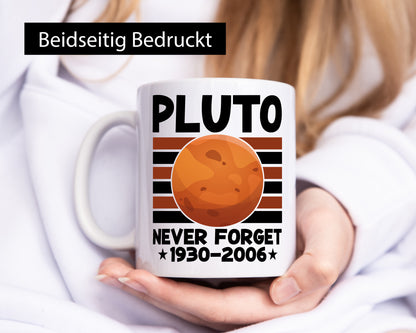 Pluto | Planet Never forget Astronomie Nerd Space Geschenk Humor Geschenkidee