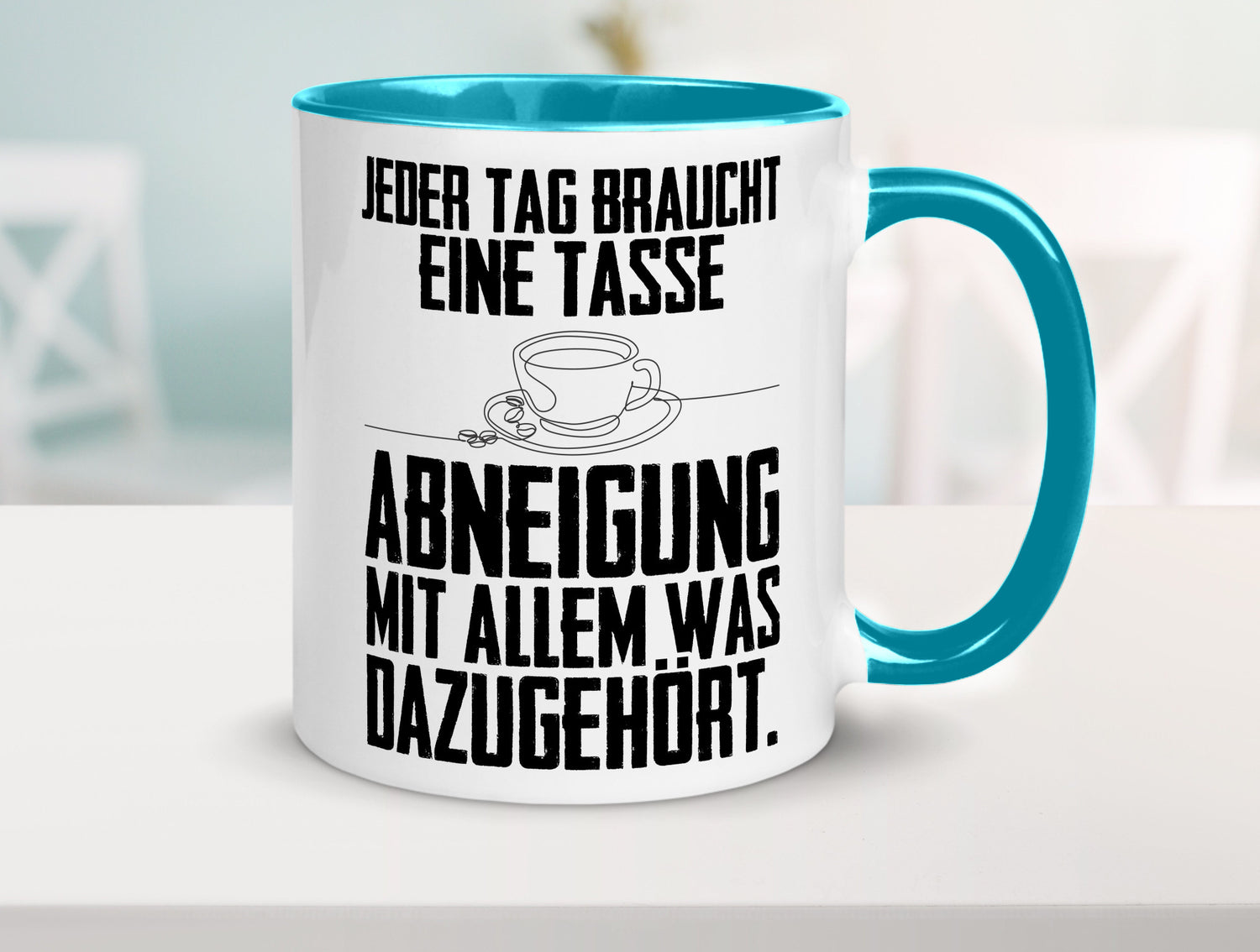 Abneigungstasse Humor Geschenkidee Tasse