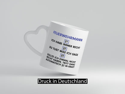 Ich habe immer Recht Feuerwehrmann | Feuerwehr lustig Humor Geschenkidee