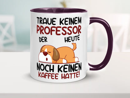 Traue keinem Professor | Uni Universität Geschenkidee Humor Tasse