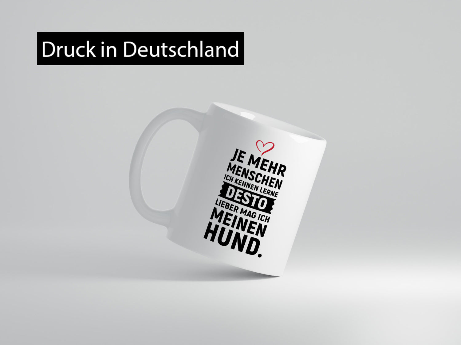 Je mehr Menschen ich kenne | mag meinen hund lustiger Spruch Geschenk