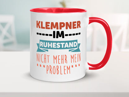 Klempner im ruhestand nicht mehr mein Problem Geschenkidee Jubiläum Humor Tasse