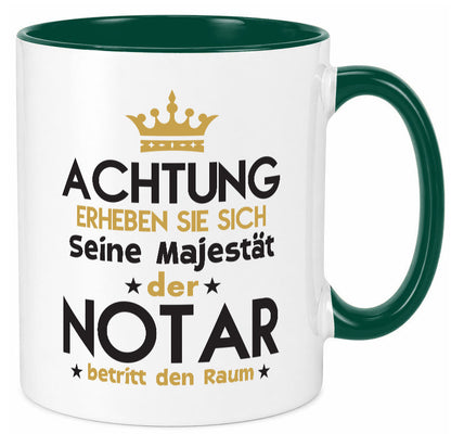 Seine Majestät Notar | Jurist Humor Geschenkidee Tasse