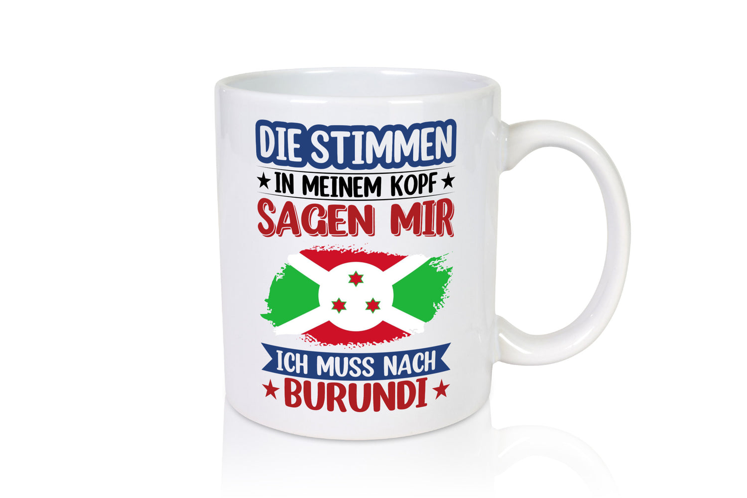 Burundi | Urlaub Stimmen in meinem Kopf Traumland Geschenkidee Humor Tasse