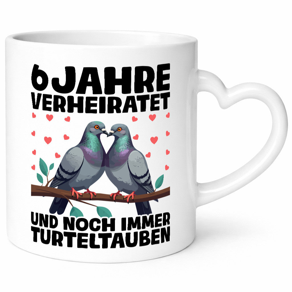 6 Jahre verheiratet | Turteltauben Ehe Ehepaar lustiger Spruch Geschenk Humor