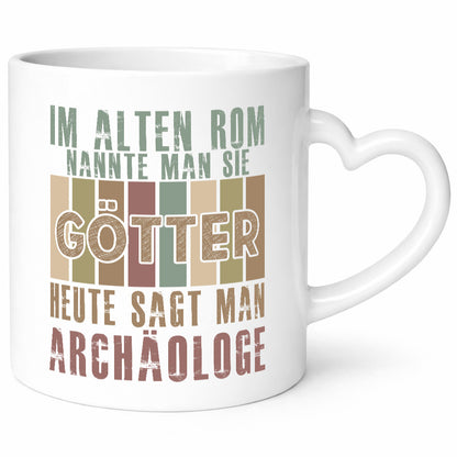 Heute sagt man: Archäologe | Archäologie Forscher Geschenk Humor Geschenkidee