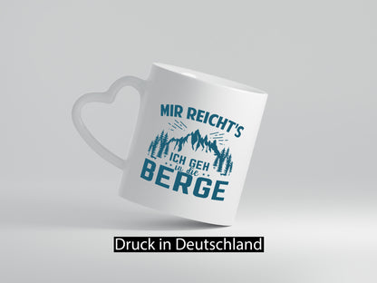Ich geh in die Berge | Bäume lustig Humor Geschenkidee Geschenk Tasse