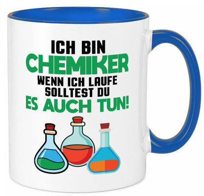 Ich bin chemiker wnen laufe solltest du es auch tun Humor Geschenkidee Tasse