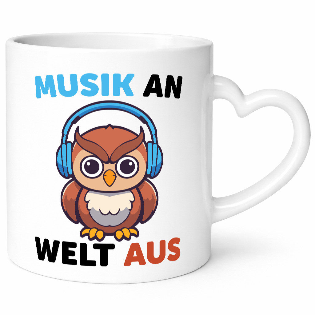Musik an Welt aus | Eule hört lustiger Spruch Geschenk Humor Geschenkidee Tasse