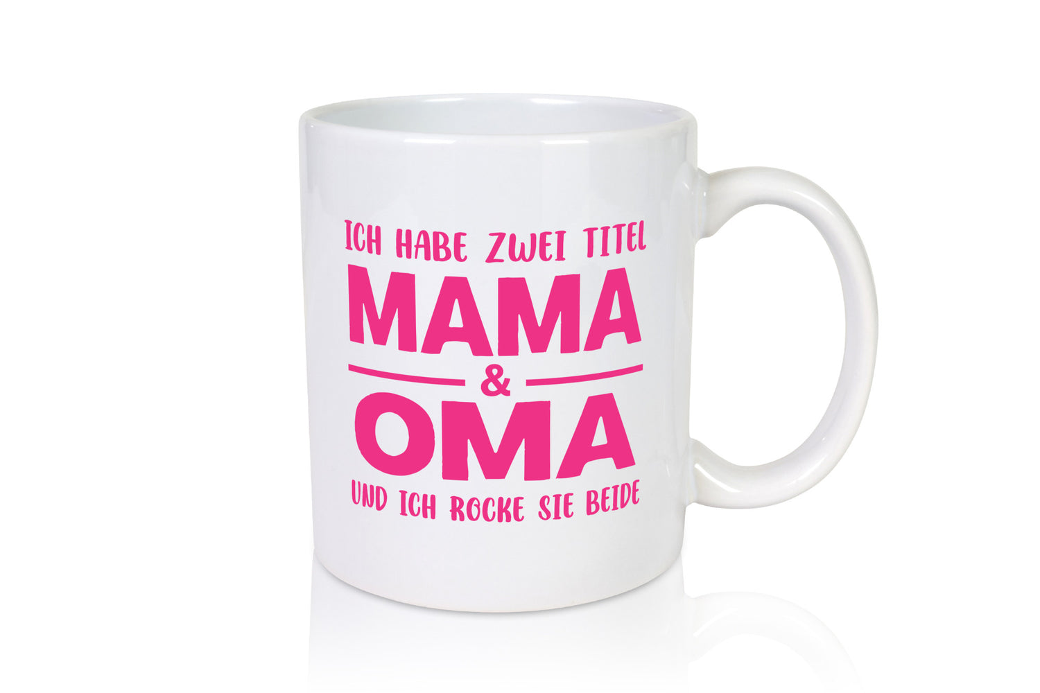 Mama und Oma ich rock sie beide | Muttertag lustiger Spruch Geschenk Familie