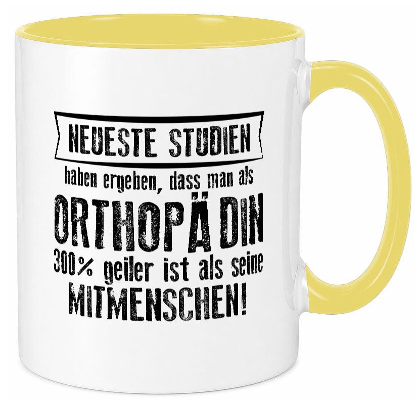 Neuste Studien: Orthopädin |Orthopädie Humor Geschenkidee Tasse