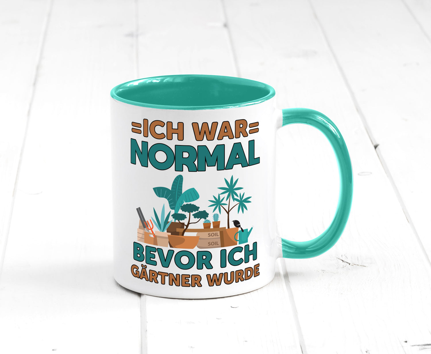 Ich war normal bevor Gärtner wurde | Garten lustiger Spruch Geschenk Humor