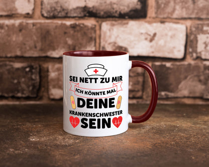 Ich könnte deine Krankenschwester sein | Pflegekraft Geschenkidee Humor Tasse