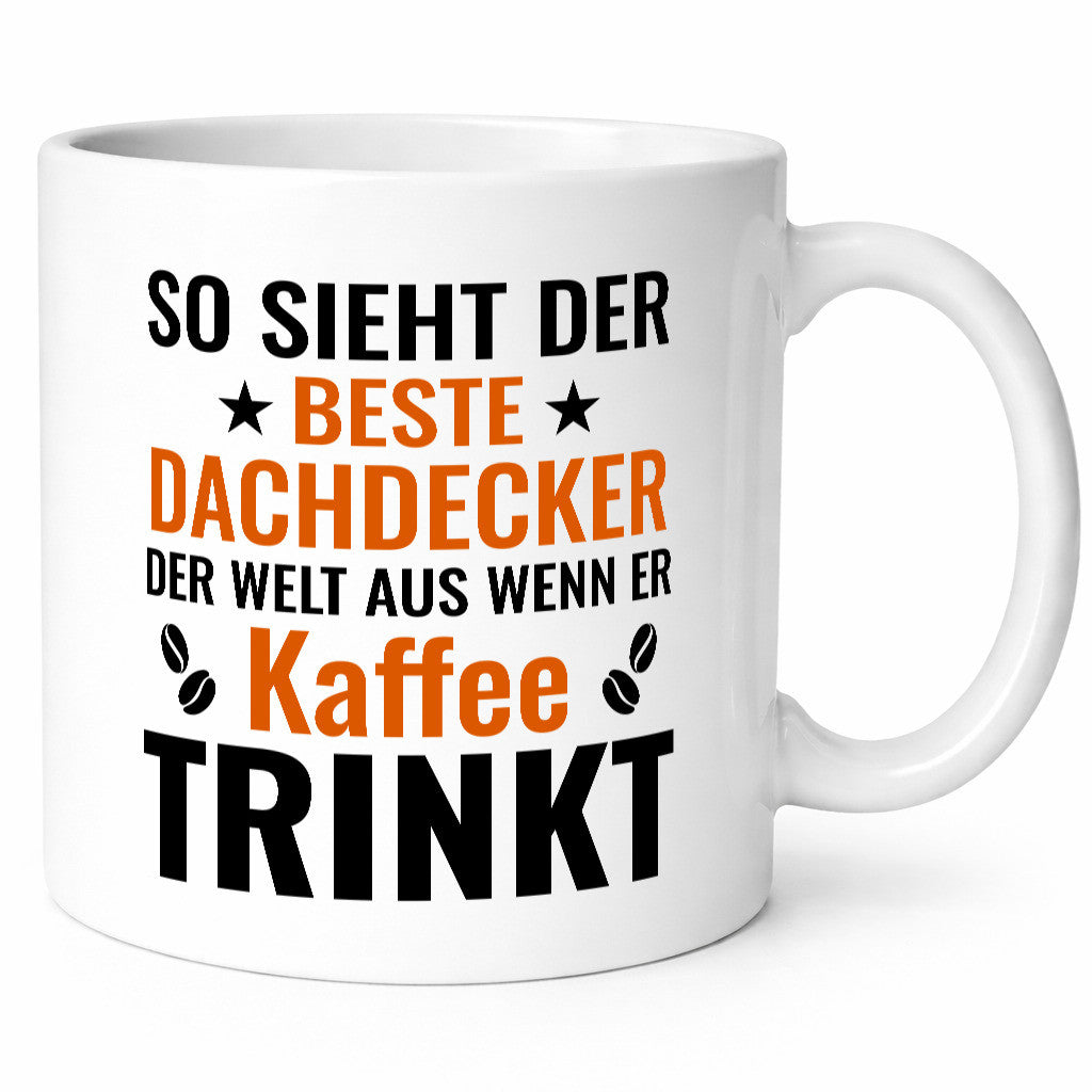 Kaffee trinkt: Dachdecker | Dachbau Hausbau lustig Humor Geschenkidee Geschenk