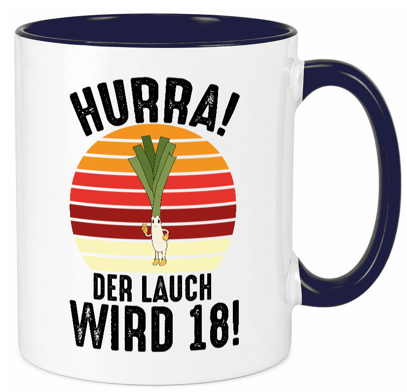Hurra der lauch wird 18 | 18. Geburtstag Ehrentag lustiger Spruch Geschenk