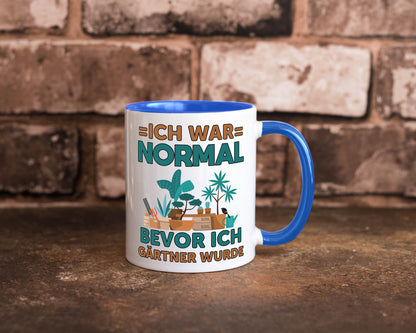 Ich war normal bevor Gärtner wurde | Garten lustiger Spruch Geschenk Humor