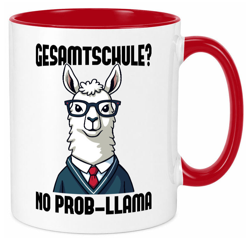 Gesammtschule | no prob-llama Einschuldung Humor Geschenkidee Tasse