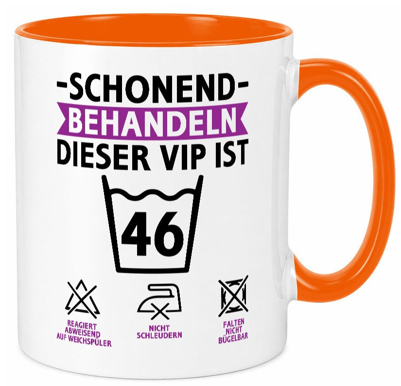 46 Geburtstag | schonend behandeln Jahre v2 Humor Geschenkidee Tasse
