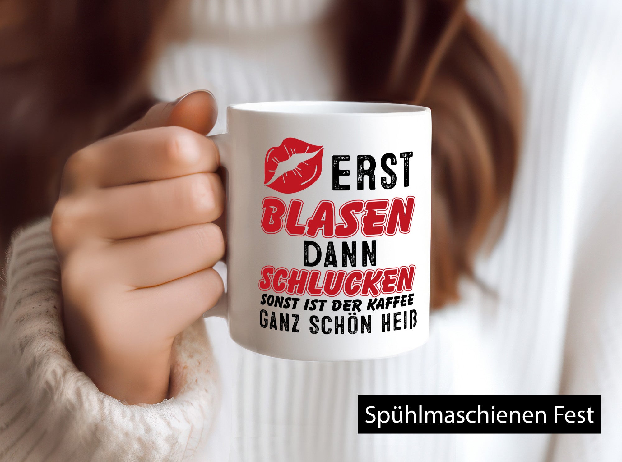 Erst Blasen, dann schlucken v2 Geschenkidee Humor Tasse