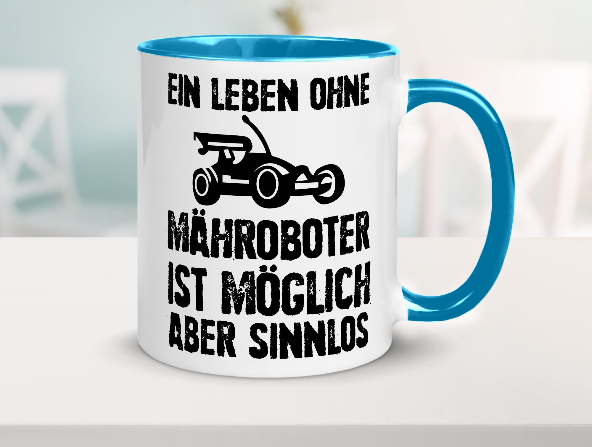 Leben oihne Mähroboter, möglich, aber sinnlos | Garten Geschenkidee Humor Tasse