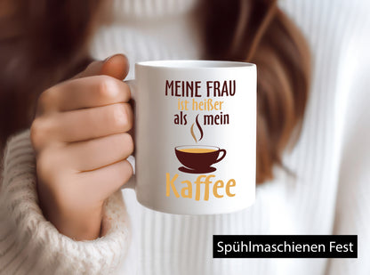Meine Frau ist heißer als Kaffee | Ehe Partnerschaft Geschenk Humor