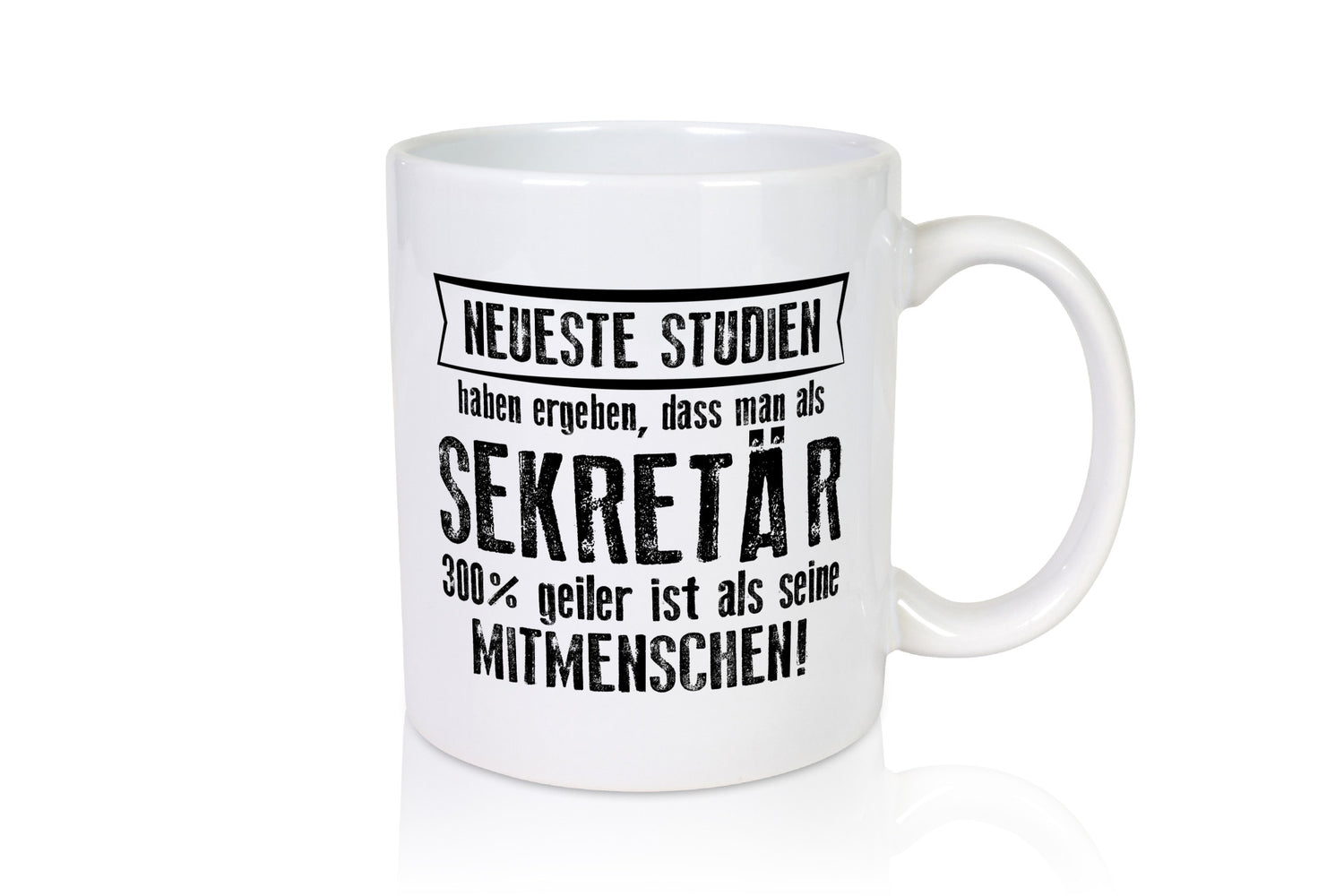 Neuste Studien: Sekretär | Büro lustiger Spruch Geschenk Arbeit Kollegen Tasse