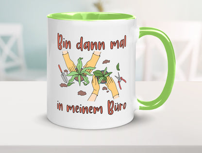 Bin im Büro | Gartenarbeit Pflanzen Humor Witz Geschenkidee Arbeit Kollegen