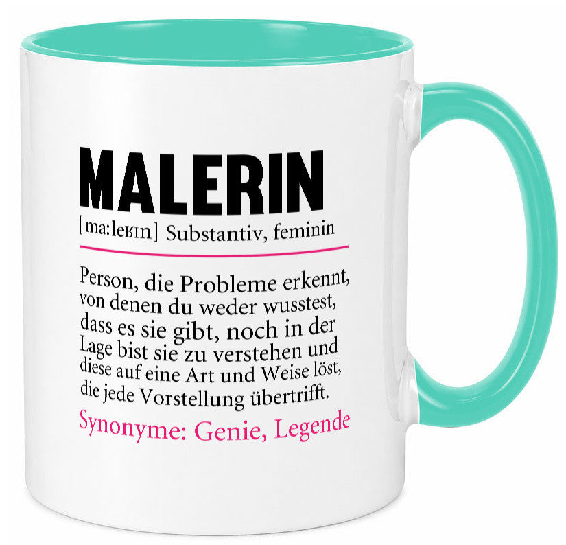 Malerin | Spruch Beruf lustig Malerinnen Humor Arbeit Kollegen Büro