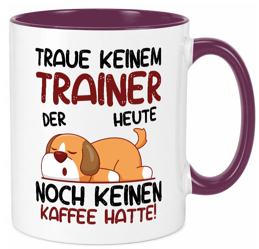 Traue keinem Trainer | Verein Sport Humor Geschenkidee Tasse