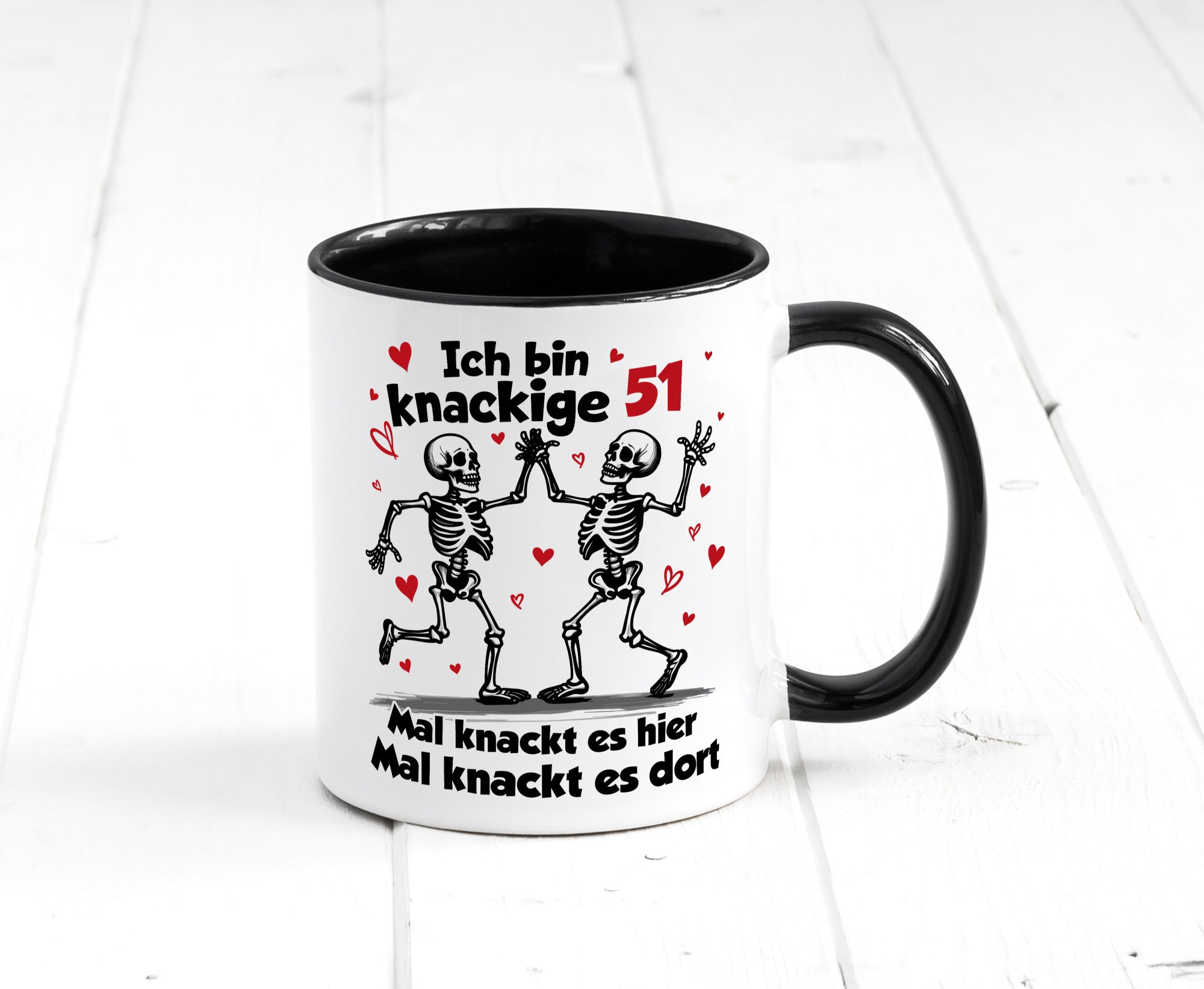 51. Geburtstag | Knackige 51 Ich bin alt v2 Humor Geschenkidee Tasse