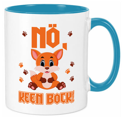 Nö, keen Bock Humor Geschenkidee Tasse