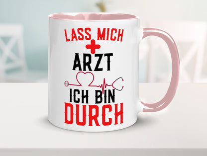 Arzt | Lass mich durch Herz Doktor Krankenhaus Puls Humor Geschenkidee Tasse