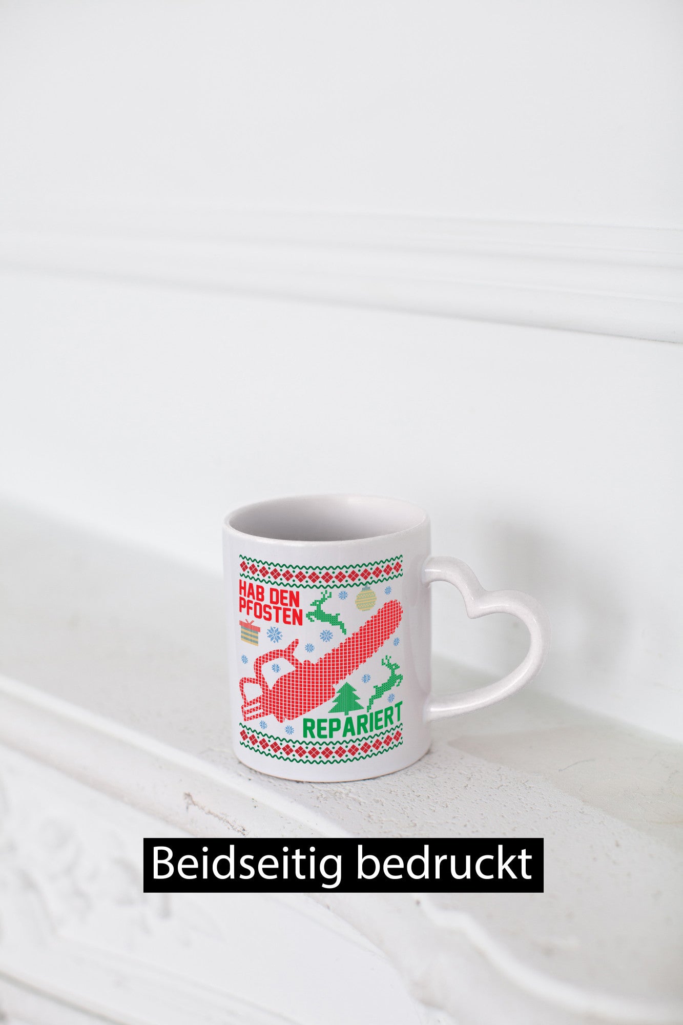 Hab den pfosten Repariert | Ugly Christmas Weihnachten Geschenkidee Humor Tasse