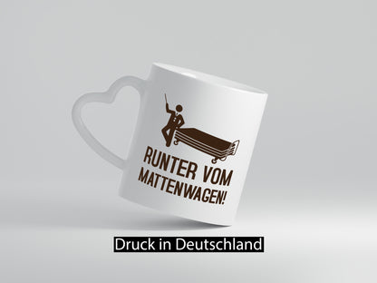 Runter vom Mattenwagen | Mensch lustig Humor Geschenkidee Geschenk Tasse