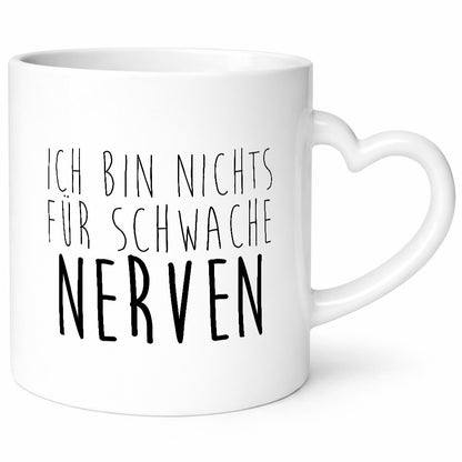 Ich bin nichts für schwache Nerven v3 Geschenk Humor Geschenkidee lustiger