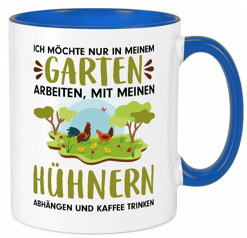 Garten Hühner | Gartenarbeit Tasse Bauernhof Spruch lustiger Geschenk Arbeit
