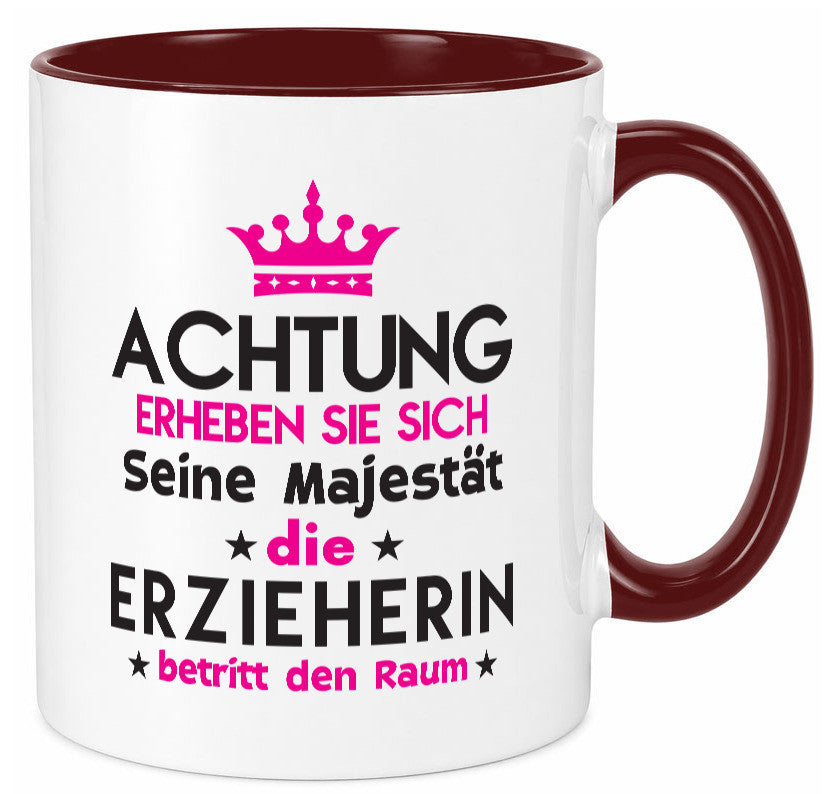 Seine Majestät Erzieherin | Pädagogin Schule Humor Geschenkidee Tasse