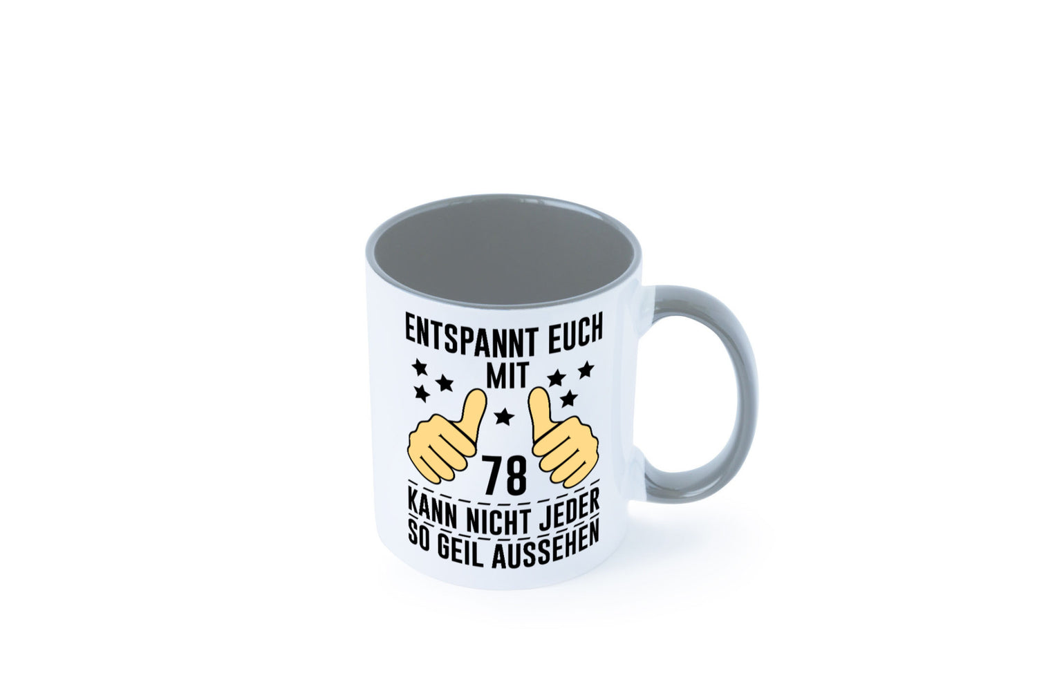 78. Geburtstag | 78 Jahre Geil aussehen Entspannt euch lustiger Spruch Geschenk