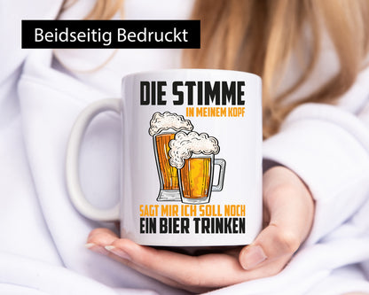 Die stimme in meinem Kopf sagt | lBier Bierliebhaber Humor Geschenkidee Tasse