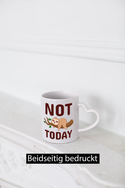 Not Today Faultier lustig Tierliebhaber Humor Geschenk Tasse