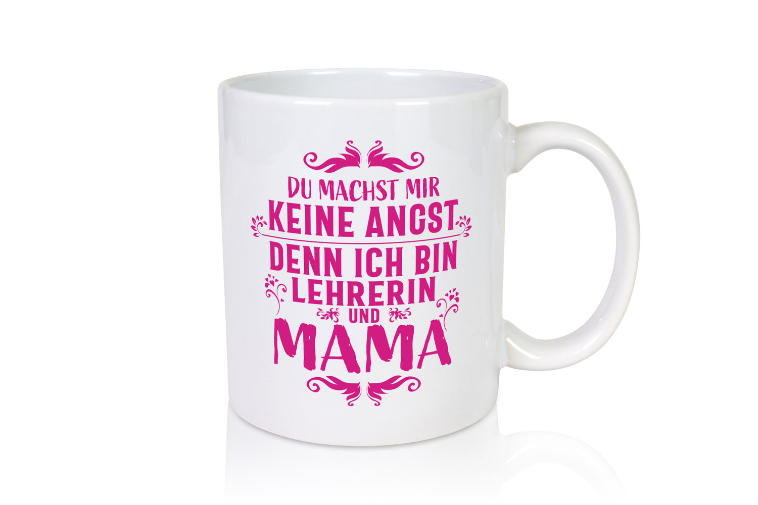 Lehrerin und Mama, keine Angst | Blümchen Herzchen lustig Familie Geschenkidee