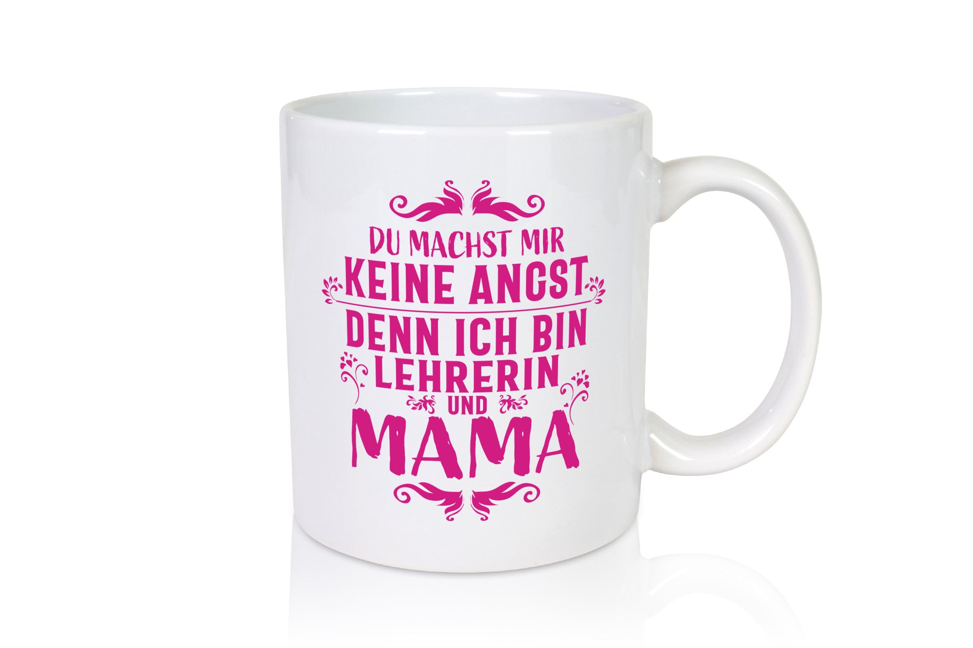Lehrerin und Mama, keine Angst | Blümchen Herzchen lustig Familie Geschenkidee