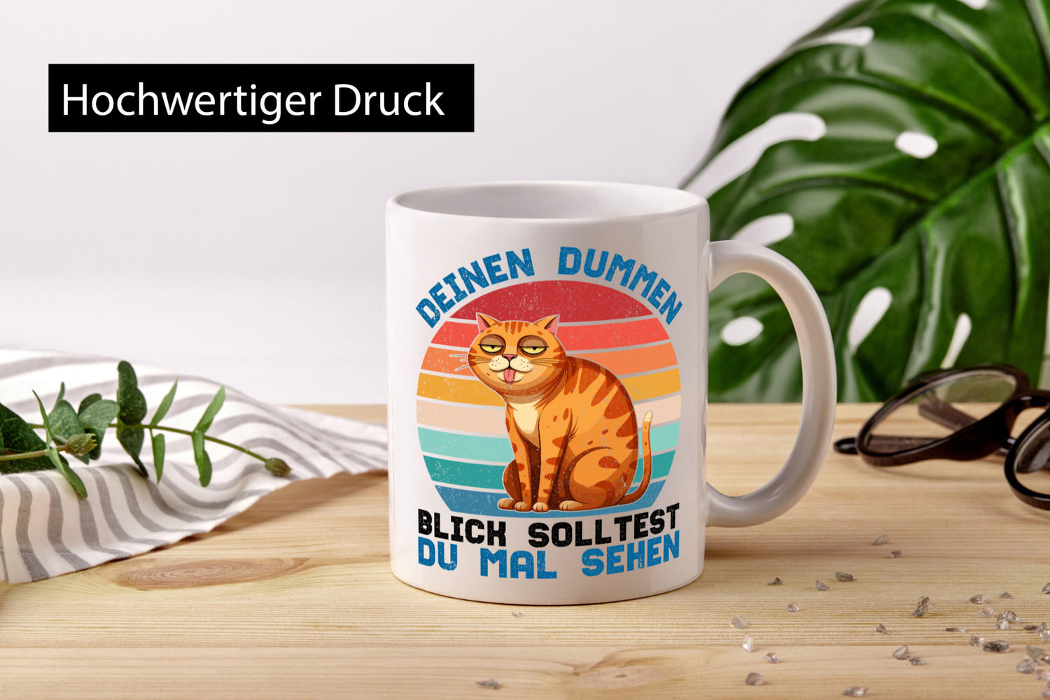 Deinen dummen Blick solltest du mal sehen | Katze Geschenkidee Tierliebhaber