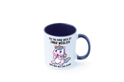 Ein Tag ohne mich ist möglich | süßes Einhorn Comic Geschenk Humor Geschenkidee