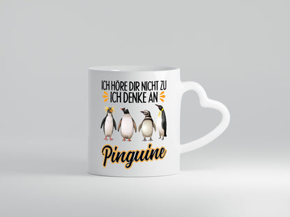 Ich denke an Pinguine Geschenkidee Humor Tasse
