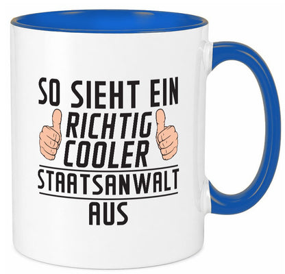 Richtig Cooler Staatsanwalt | Anwalt Jurist lustig Humor Geschenkidee Geschenk Tasse