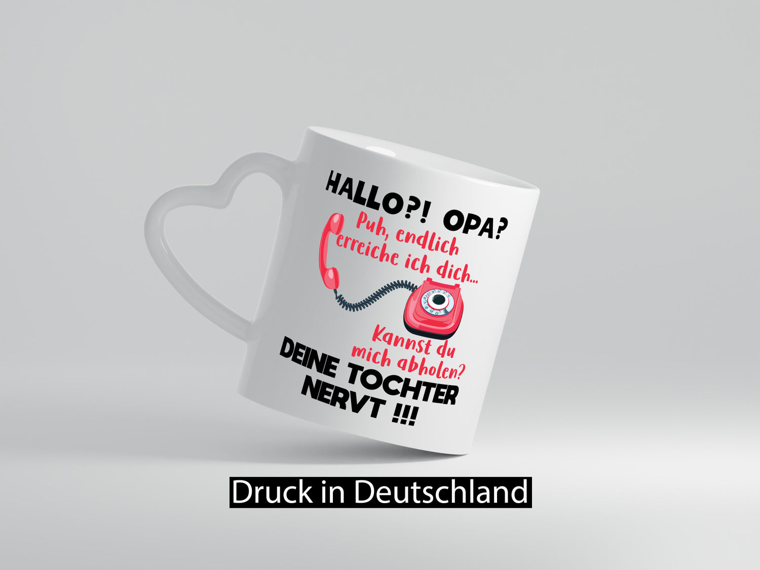 Opa hol mich ab | Deine Tochter nevt Bester Geschenkidee Familie Humor Tasse