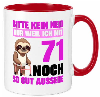 71. Geburtstag | Bitte kein neid Faultier 71 Jahre Humor Geschenkidee Tasse